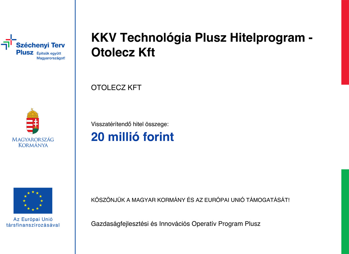 KKV Technológia Plusz Hitelprogram — Otolecz Kft, az Európai Unió társfinanszírozásával